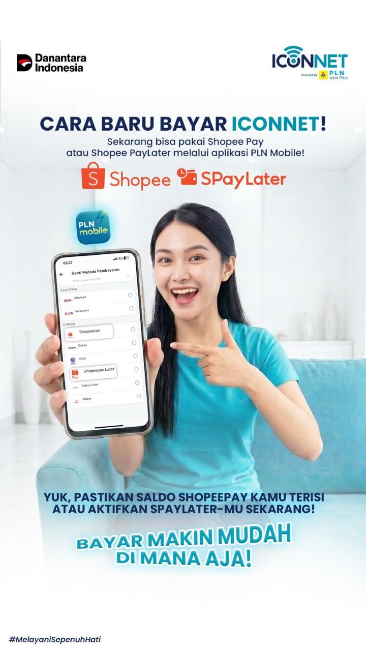 Cara Bayar ICONNET Lewat PLN Mobile dengan ShopeePay dan SPayLater